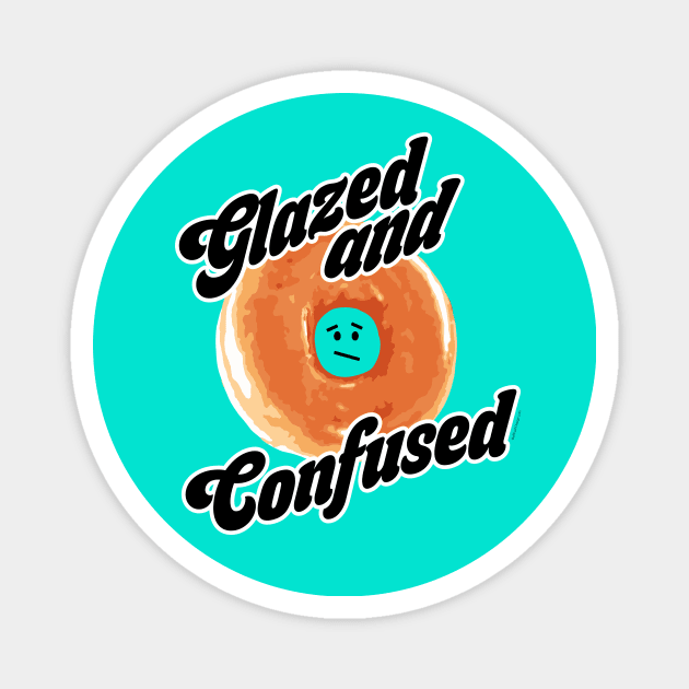 Glazed and Confused - funny retro 70s doughnut Magnet by eBrushDesign